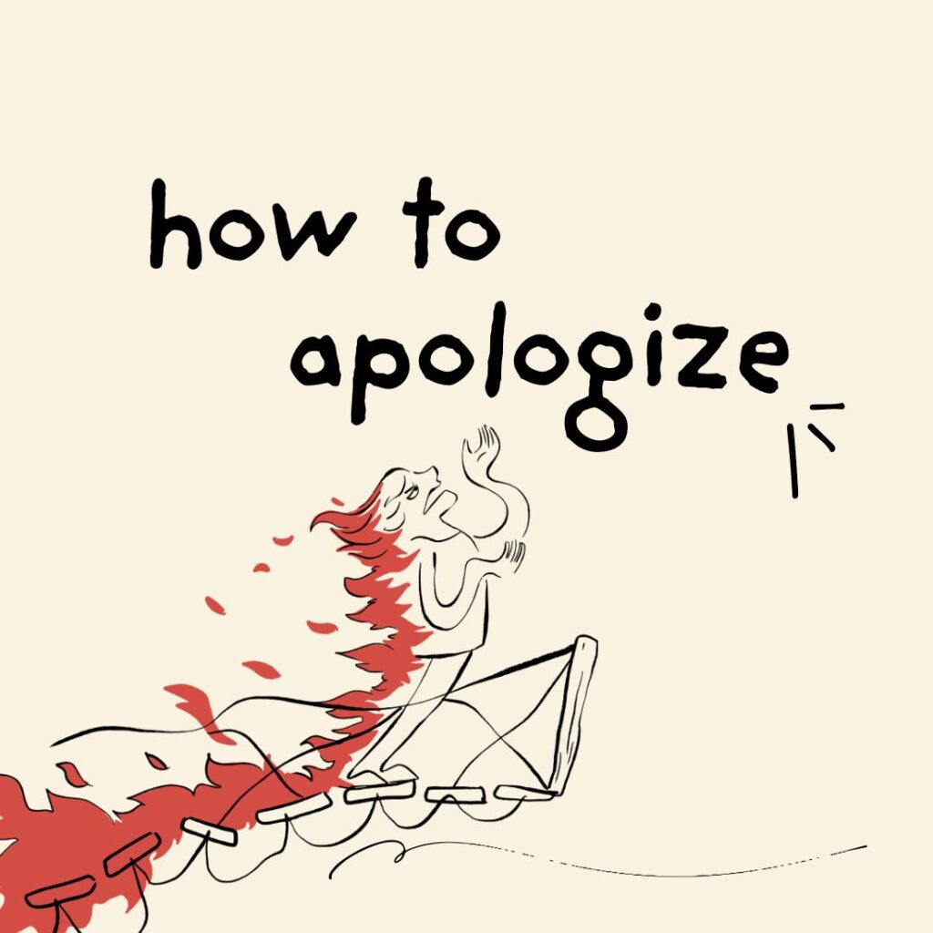 Hand-drawn illustration for how to apologize: a person standing on a bridge that is burning away behind them